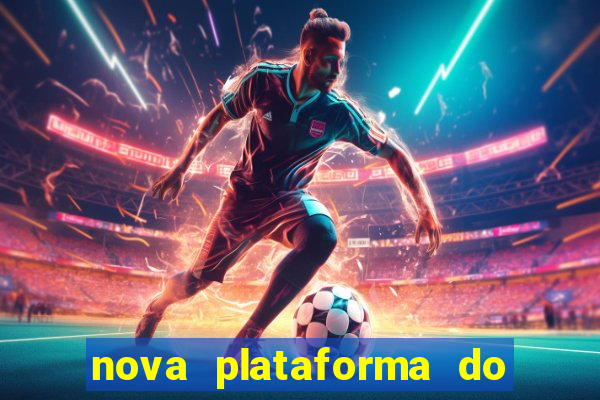 nova plataforma do jogo do tigre